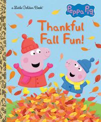Cover image for Thankful Fall Fun! (Peppa Pig)