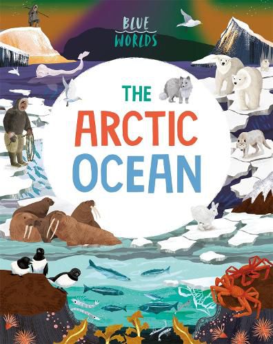 Cover image for Blue Worlds: The Arctic Ocean
