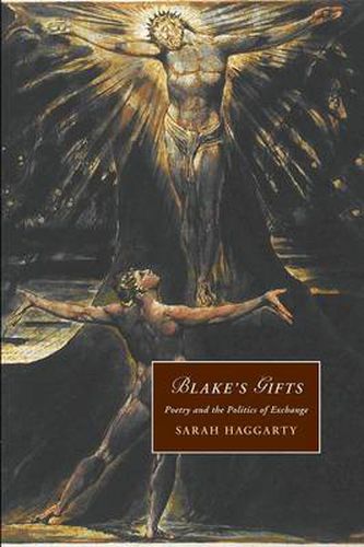 Cover image for Blake's Gifts: Poetry and the Politics of Exchange