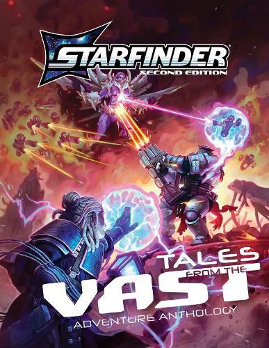 Cover image for Starfinder Tales from the Vast Adventure Anthology