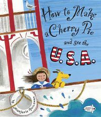 Cover image for How to Make a Cherry Pie and See the U.S.A.
