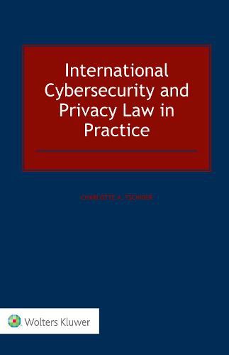 Cover image for International Cybersecurity and Privacy Law in Practice