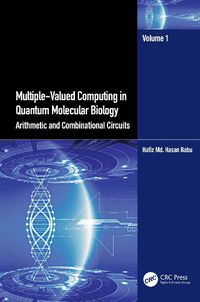 Cover image for Multiple-Valued Computing in Quantum Molecular Biology