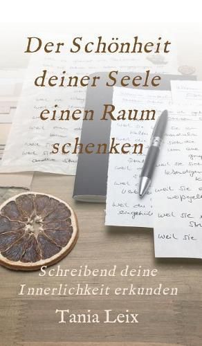 Cover image for Der Schoenheit deiner Seele einen Raum schenken