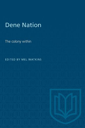 Cover image for Dene Nation: The Colony within