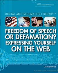 Cover image for Freedom of Speech or Defamation? Expressing Yourself on the Web