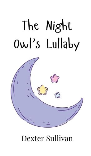 Cover image for The Night Owl's Lullaby