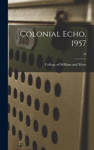 Cover image for Colonial Echo, 1957; 59