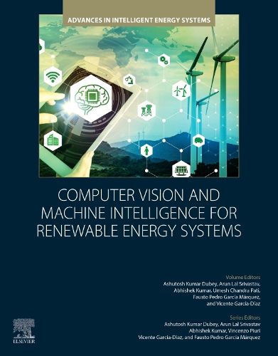 Cover image for Computer Vision and Machine Intelligence for Renewable Energy Systems