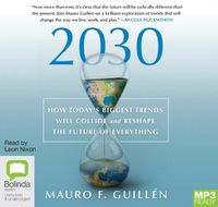 Cover image for 2030: How Today's Biggest Trends Will Collide and Reshape the Future of Everything