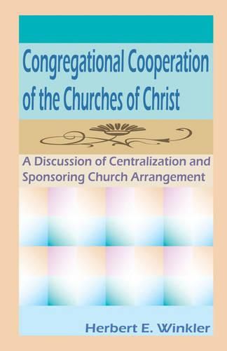 Cover image for Congregational Cooperation of the Churches of Christ