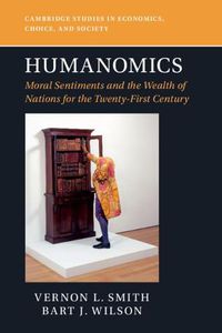 Cover image for Humanomics: Moral Sentiments and the Wealth of Nations for the Twenty-First Century