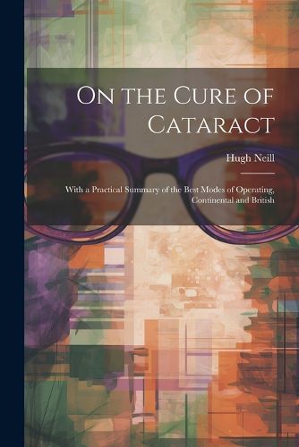 Cover image for On the Cure of Cataract