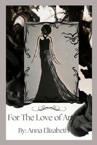 Cover image for For The Love of Art