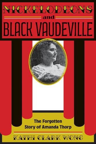 Cover image for Nickelodeons and Black Vaudeville