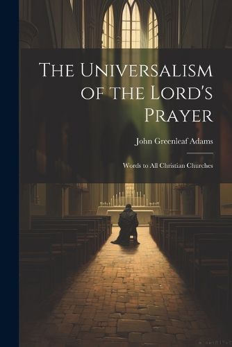 The Universalism of the Lord's Prayer