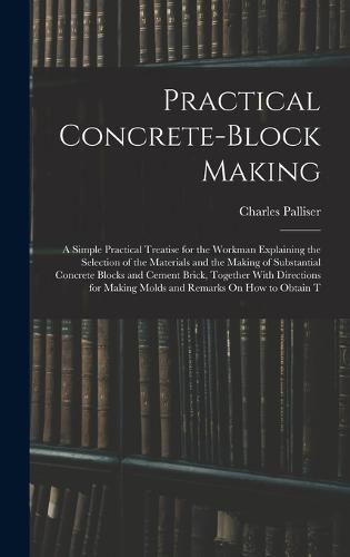 Cover image for Practical Concrete-Block Making