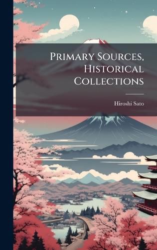 Cover image for Primary Sources, Historical Collections