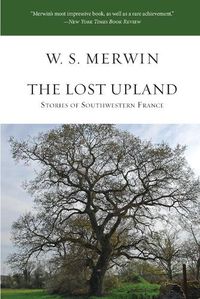 Cover image for The Lost Upland: Stories of Southwestern France