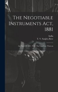 Cover image for The Negotiable Instruments Act, 1881