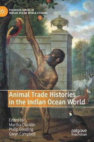 Animal Trade Histories in the Indian Ocean World