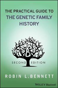 Cover image for The Practical Guide to the Genetic Family History