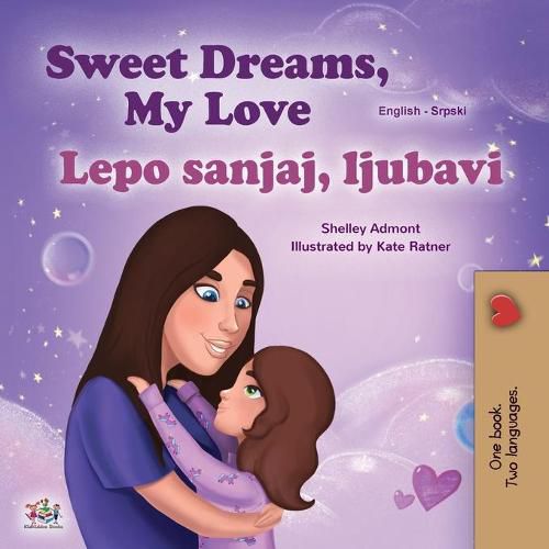 Sweet Dreams, My Love (English Serbian Bilingual Book for Kids - Latin Alphabet)