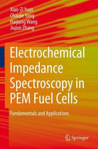 Cover image for Electrochemical Impedance Spectroscopy in PEM Fuel Cells: Fundamentals and Applications