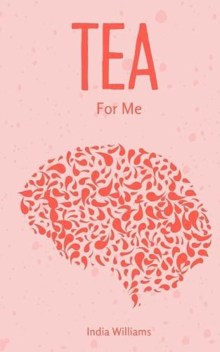 Cover image for Tea For Me