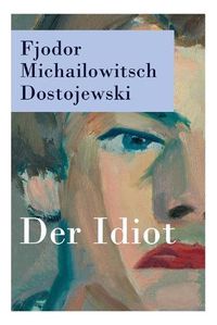 Cover image for Der Idiot