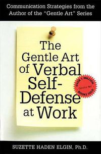 Cover image for The Gentle Art of Verbal Self Defense at Work