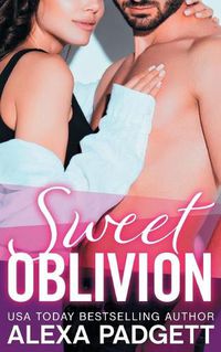 Cover image for Sweet Oblivion: A Bad Boy Rockstar Romance