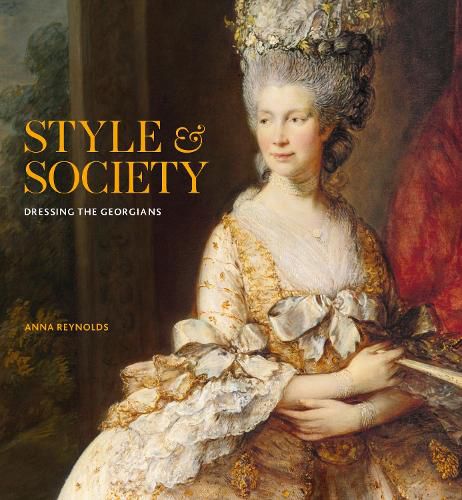 Cover image for Style & Society: Dressing the Georgians