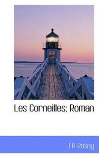 Cover image for Les Corneilles; Roman