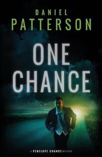 Cover image for One Chance: A Thrilling Christian Fiction Mystery Romance