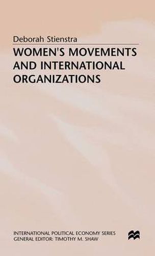 Cover image for Women's Movements and International Organizations