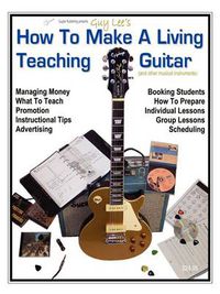 Cover image for How To Make a Living Teaching Guitar (and Other Musical Instruments)