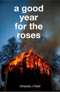 Cover image for A Good Year For The Roses