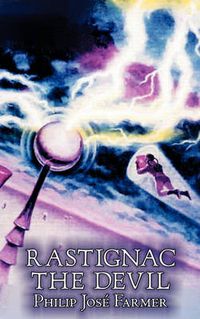Cover image for Rastignac the Devil by Philip Jose Farmer, Science, Fantasy, Adventure