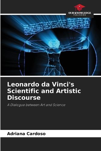 Cover image for Leonardo da Vinci's Scientific and Artistic Discourse