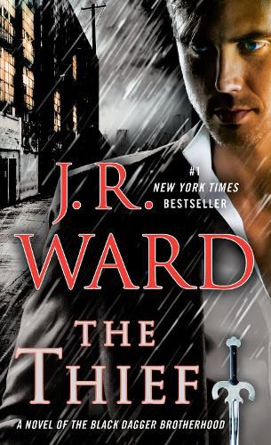 Cover image for The Thief: A Novel of the Black Dagger Brotherhood