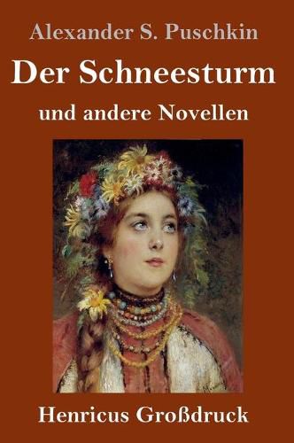 Cover image for Der Schneesturm (Grossdruck): und andere Novellen