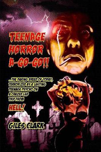 Cover image for Teenage Horror A-Go-Go