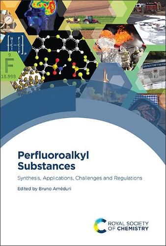 Cover image for Perfluoroalkyl Substances: Synthesis, Applications, Challenges and Regulations