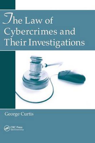 Cover image for The Law of Cybercrimes and Their Investigations