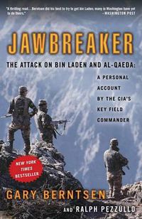 Cover image for Jawbreaker: The Attack on Bin Laden and Al-Qaeda: A Personal Account by the CIA's Key Field Commander