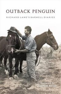 Cover image for Outback Penguin: Richard Lane's Barwell Diaries