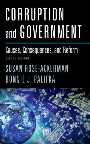 Corruption and Government: Causes, Consequences, and Reform