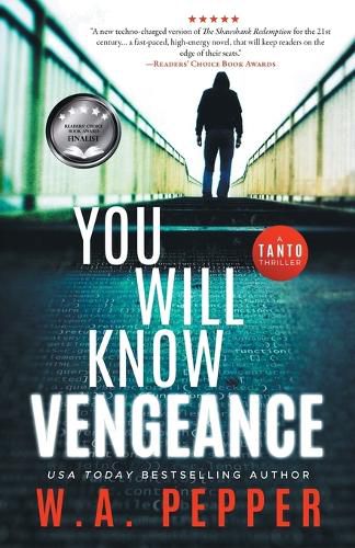 You Will Know Vengeance: A Tanto Thriller