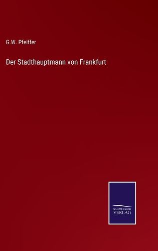 Cover image for Der Stadthauptmann von Frankfurt